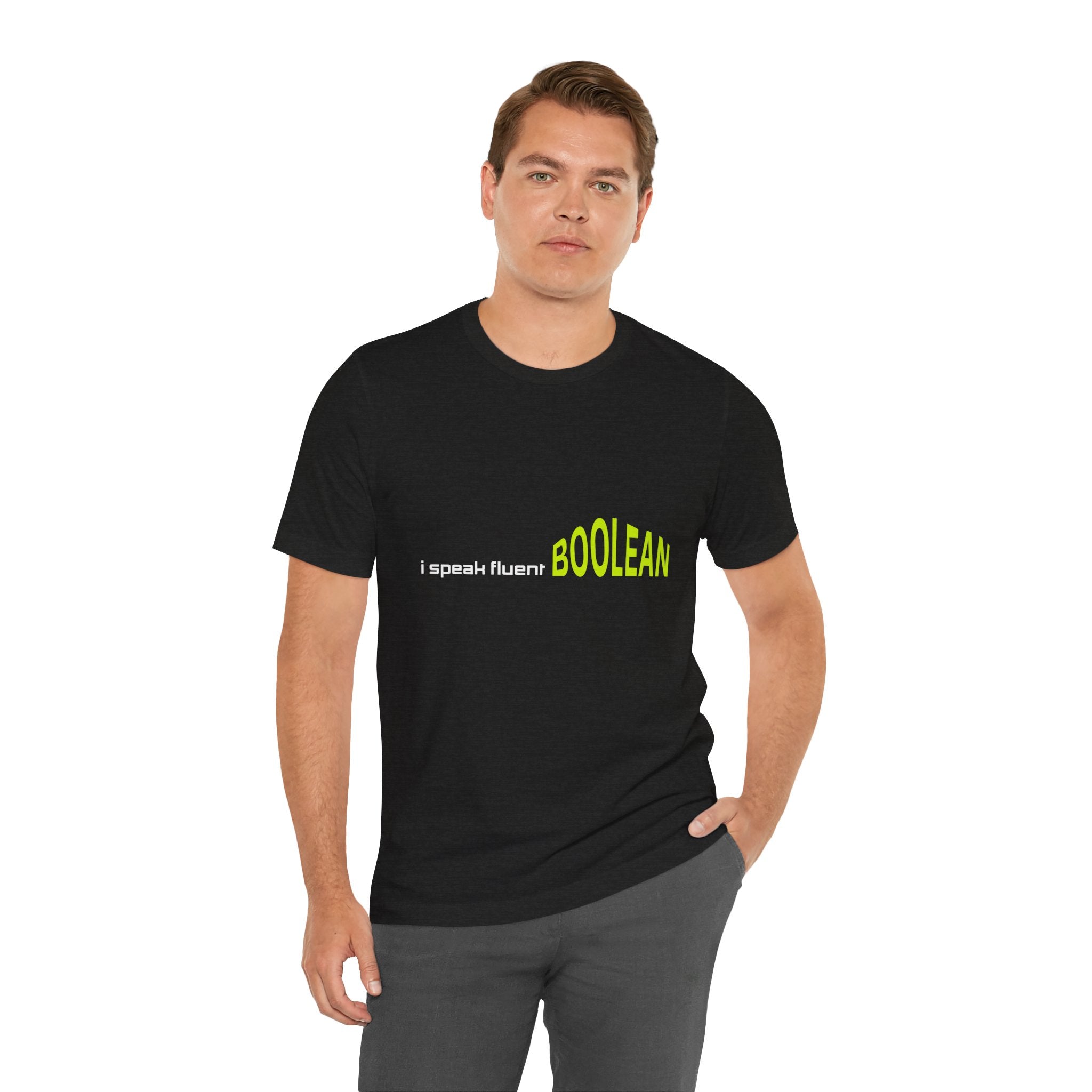 Boolean Programming T-Shirt — "I Speak Fluent BOOLEAN" Tech Tee