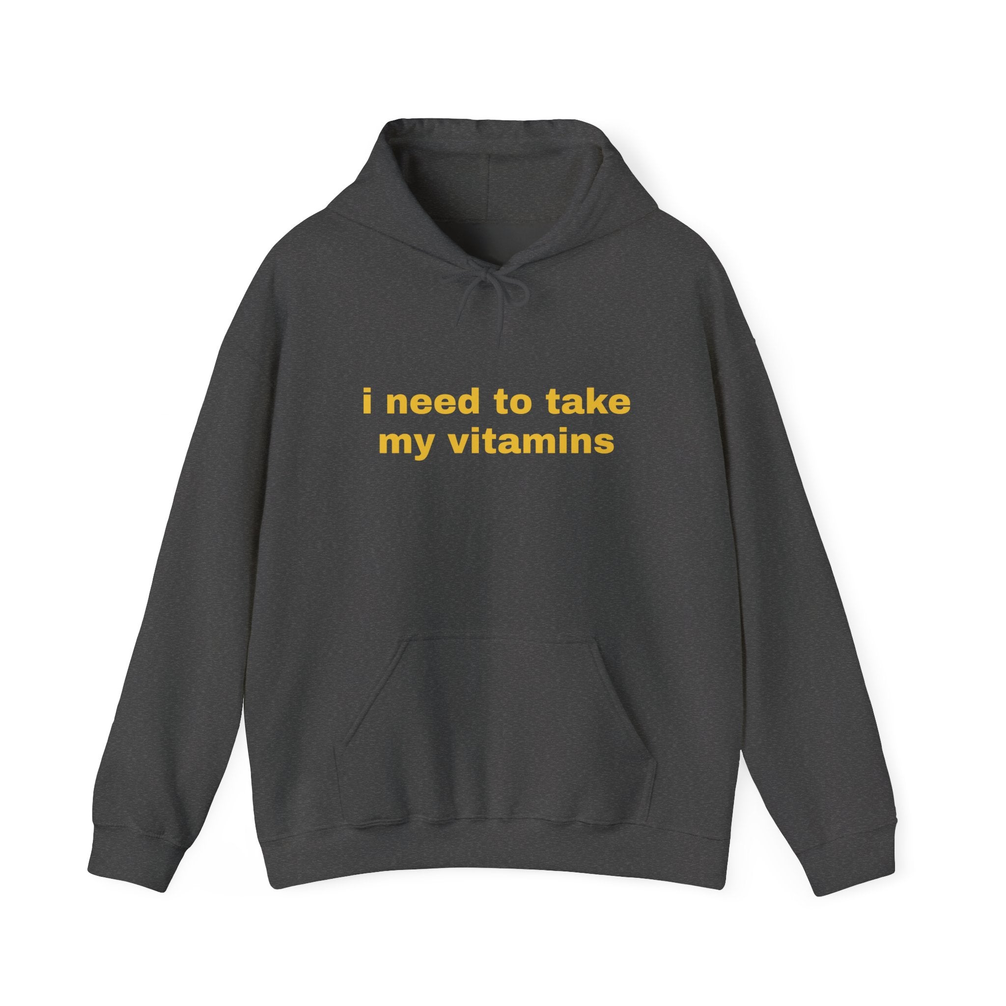 Vitamin Reminder Hoodie – “I need to take my vitamins” Cozy Pullover with Pill Bottle Back Print