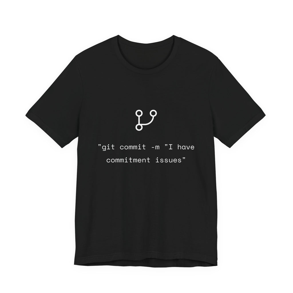 "git commit" Commitment Issues - Funny Programmer Minimalist T-Shirt