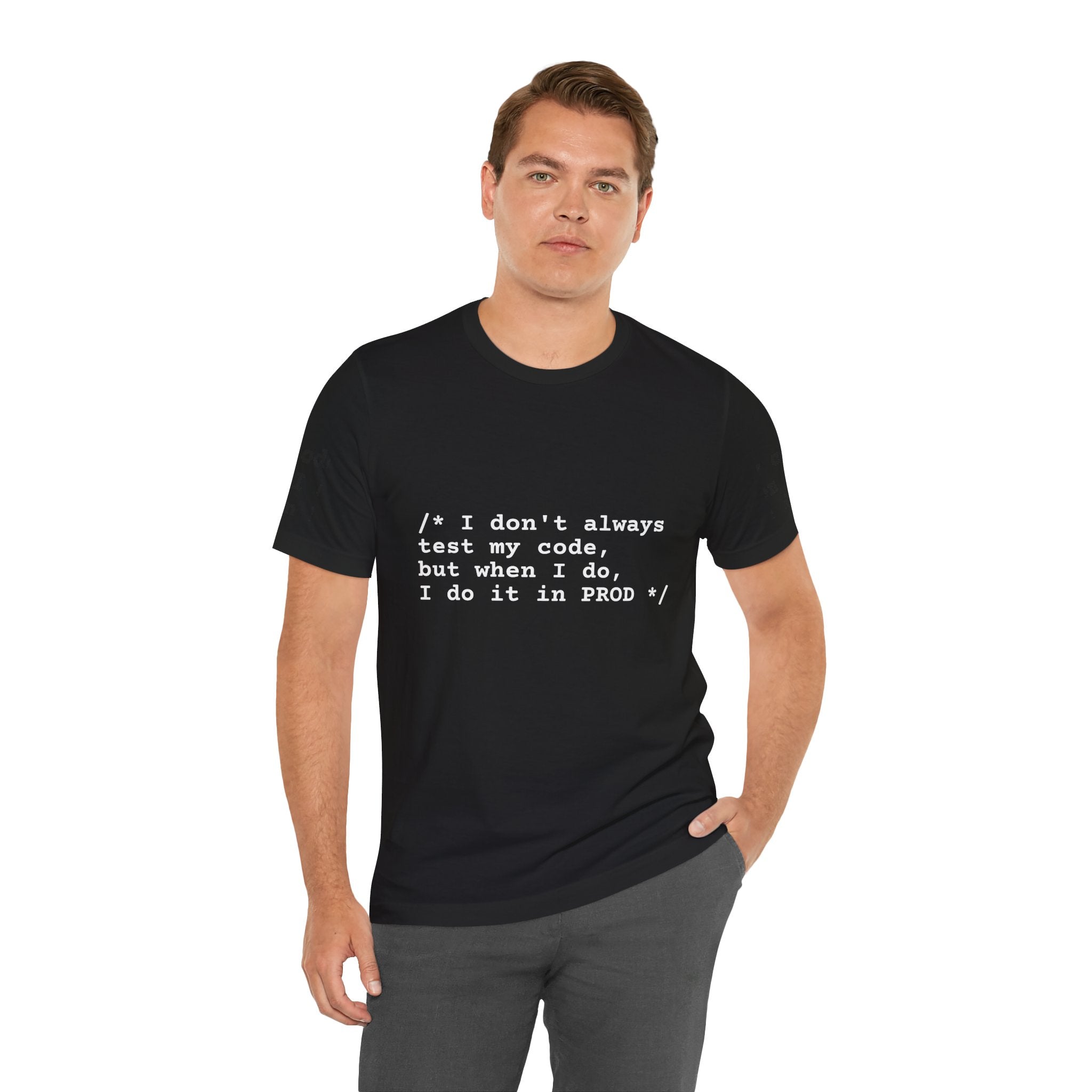 "The Confession Tee: / I do it in PROD /"