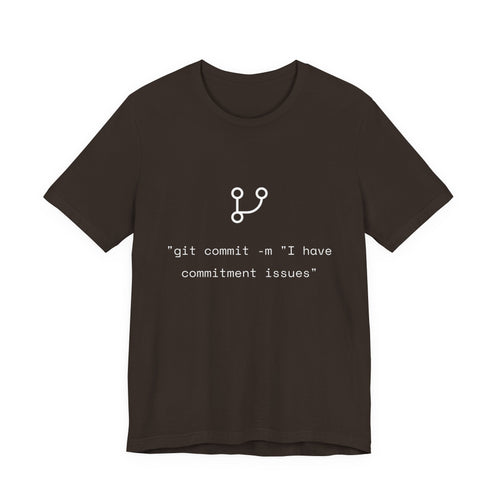"git commit" Commitment Issues - Funny Programmer Minimalist T-Shirt