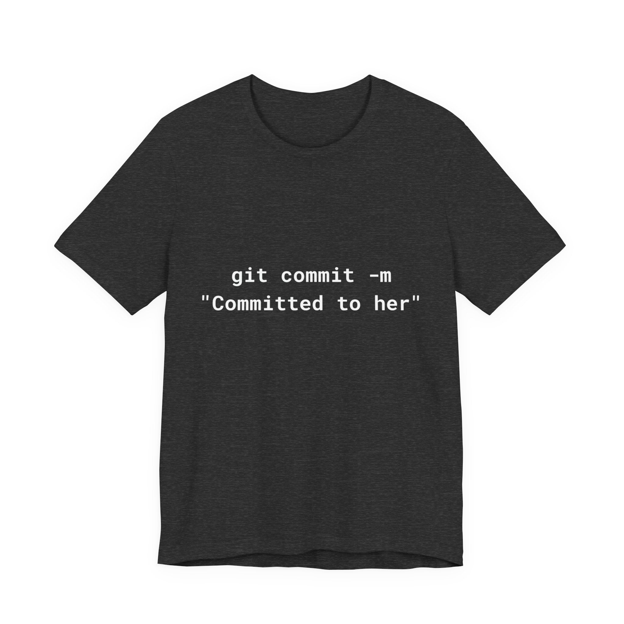 The "git commit" Developer Tee - Committed to Her