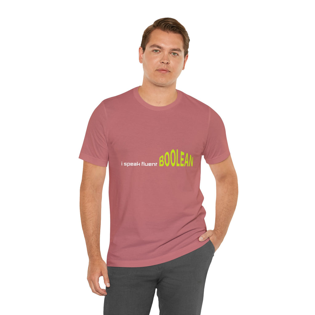 Boolean Programming T-Shirt — "I Speak Fluent BOOLEAN" Tech Tee