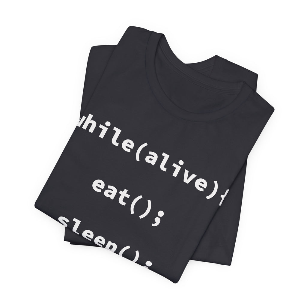 While Alive Eat Sleep Code T-Shirt