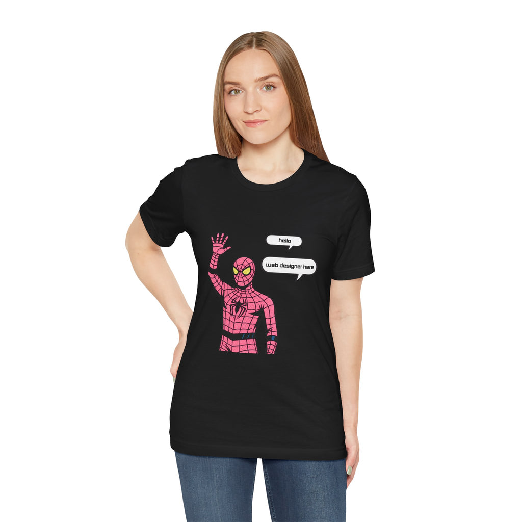 Spider Costume Tee — "hello web designer here" Graphic T-Shirt