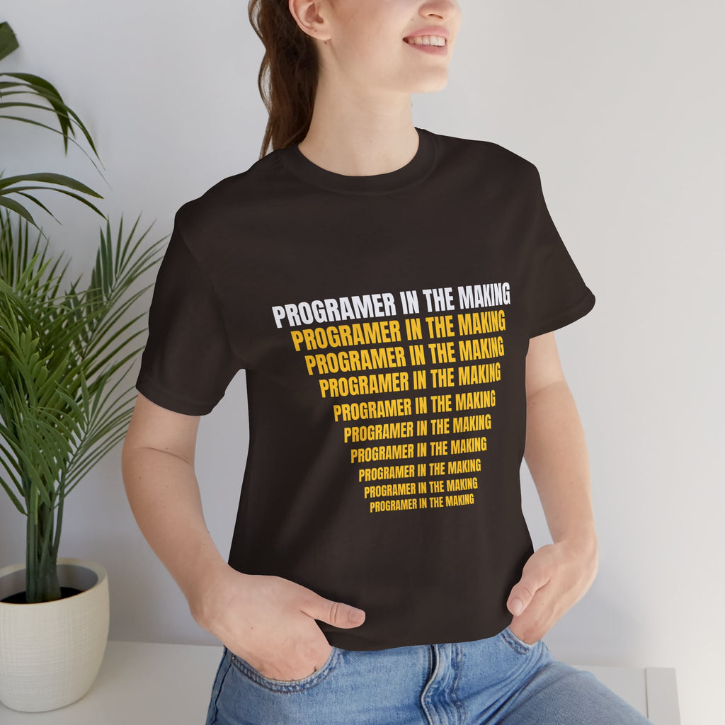 Programmer In The Making T-Shirt — Coding Student Tee