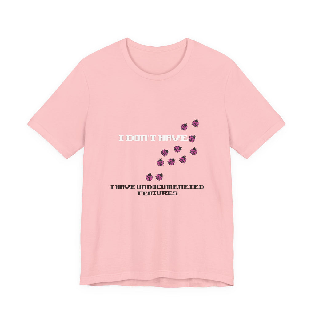 "It's Not a Bug, It's a Feature" - Funny Programmer T-Shirt