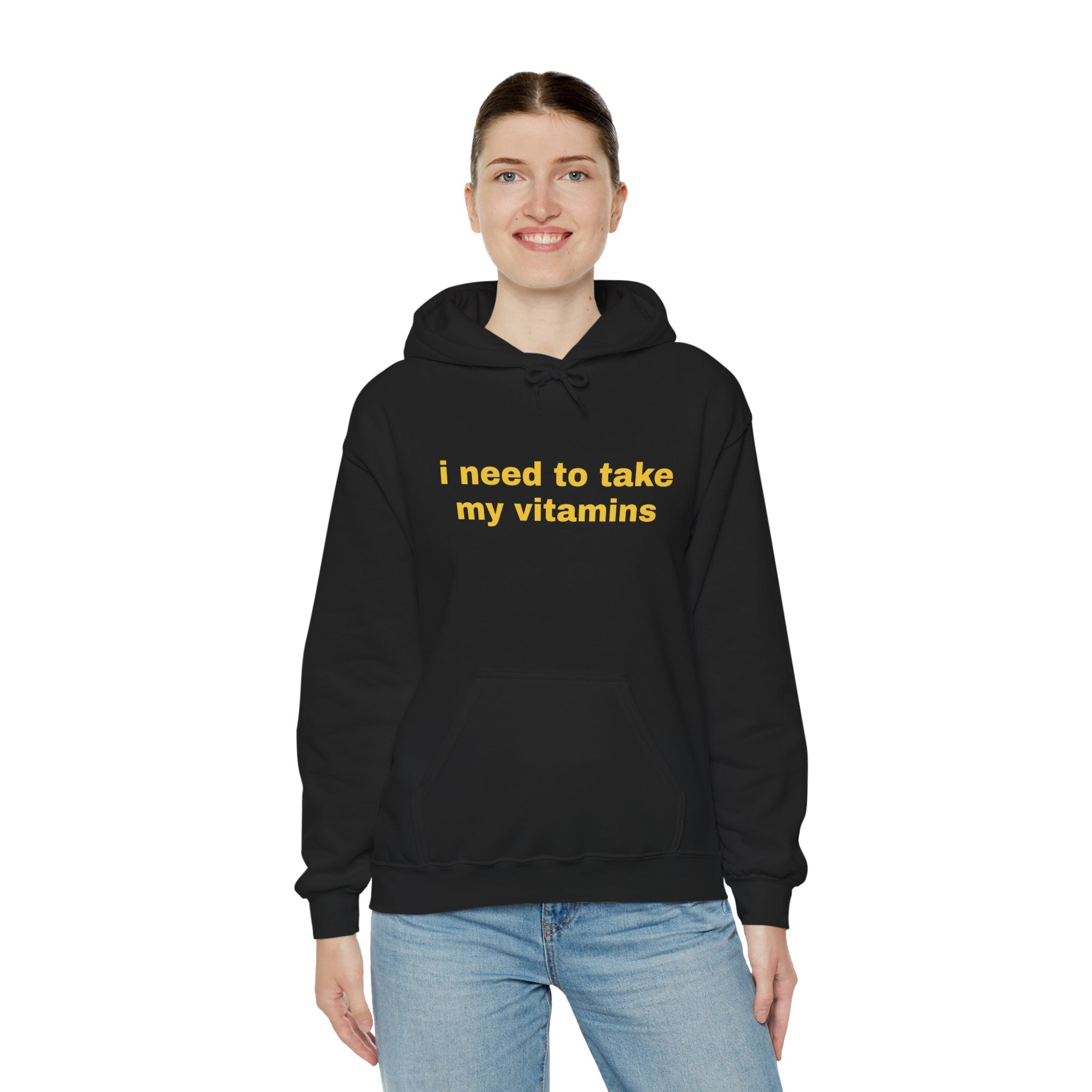 Vitamin Reminder Hoodie – “I need to take my vitamins” Cozy Pullover with Pill Bottle Back Print