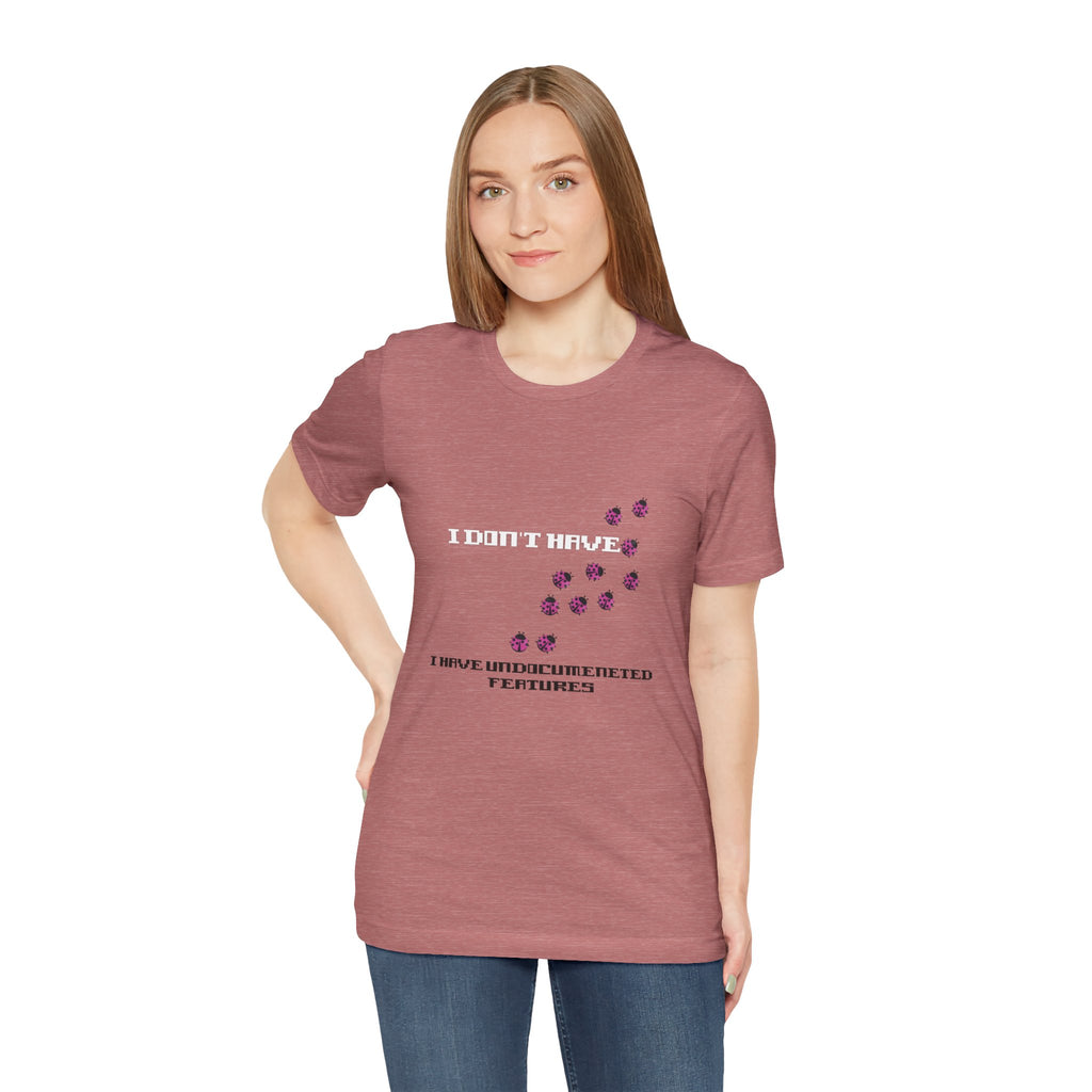"It's Not a Bug, It's a Feature" - Funny Programmer T-Shirt