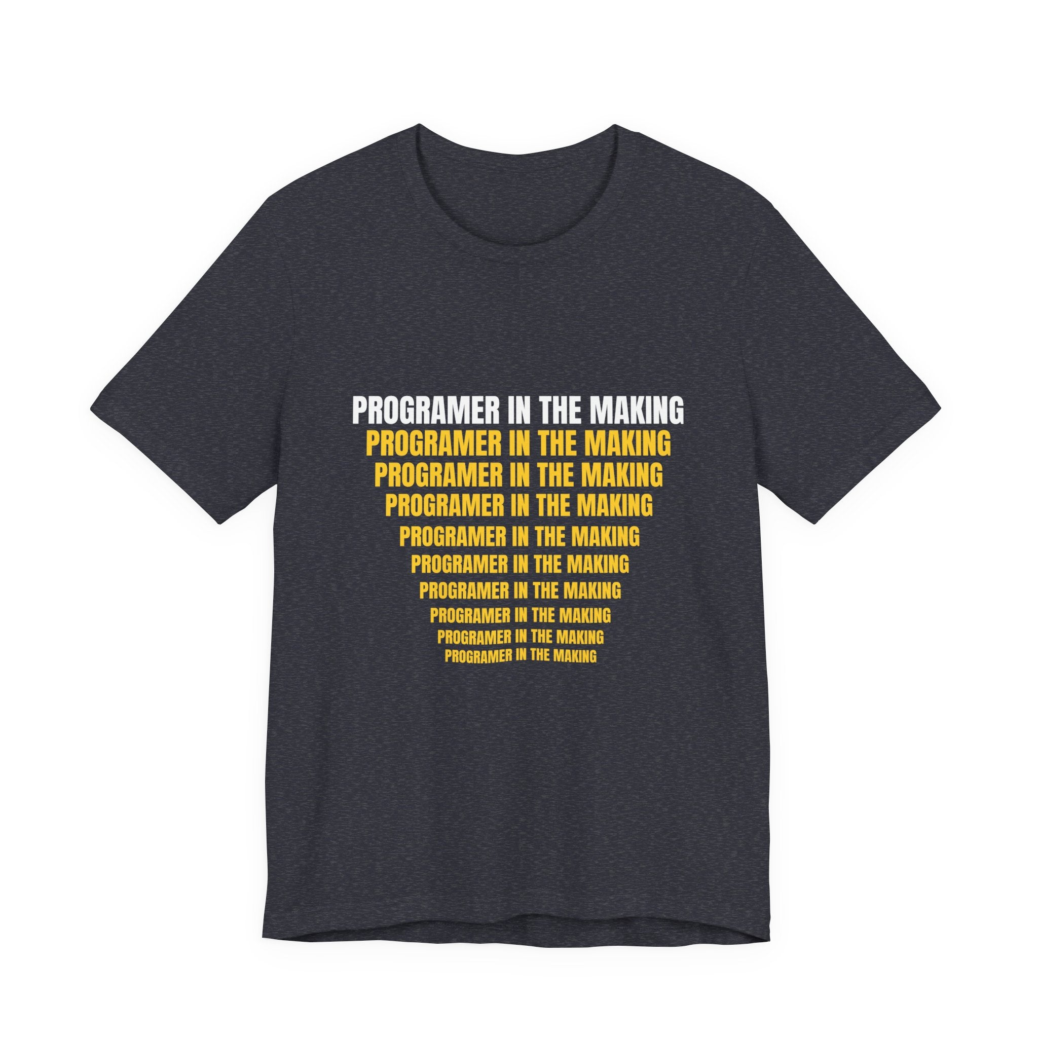 Programmer In The Making T-Shirt — Coding Student Tee