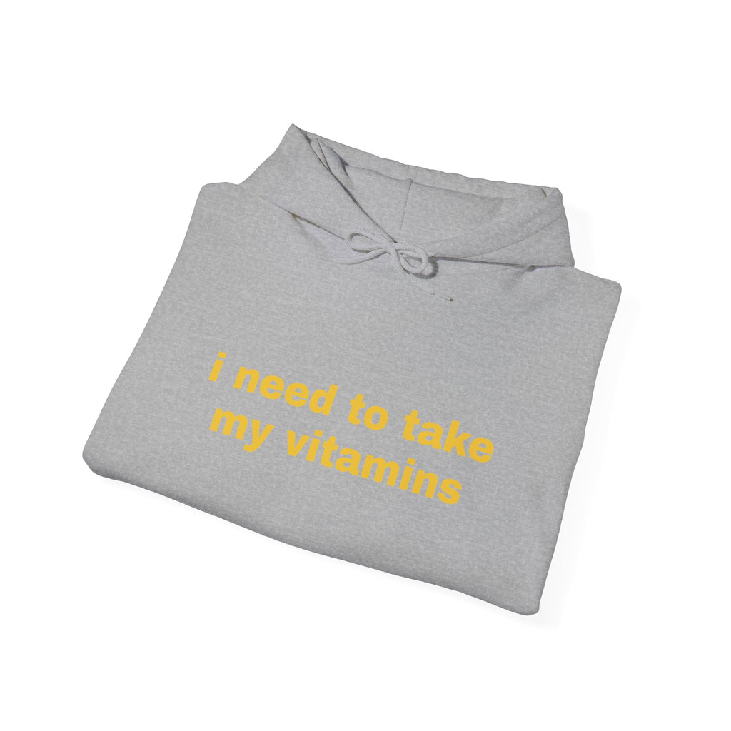 Vitamin Reminder Hoodie – “I need to take my vitamins” Cozy Pullover with Pill Bottle Back Print