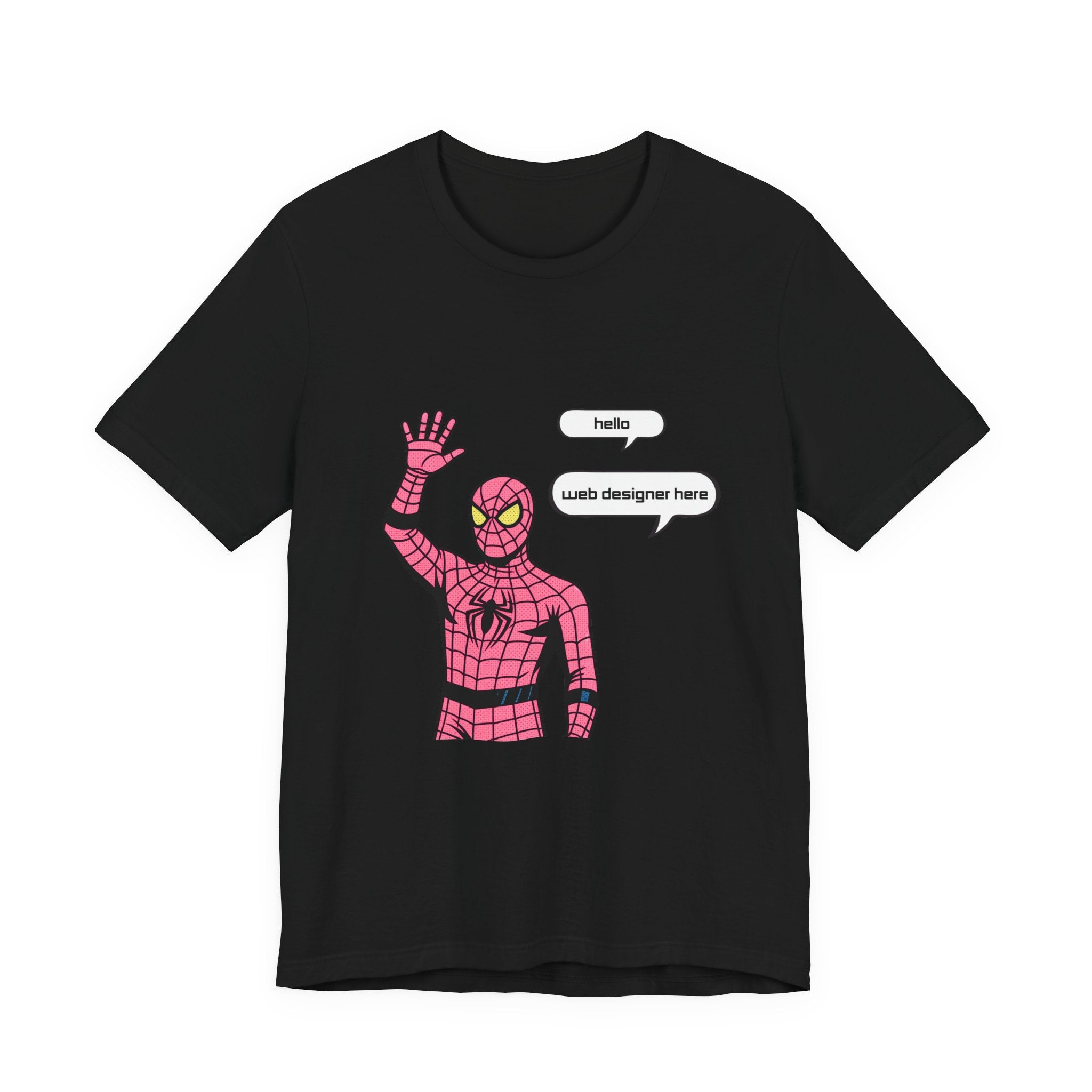 Spider Costume Tee — "hello web designer here" Graphic T-Shirt