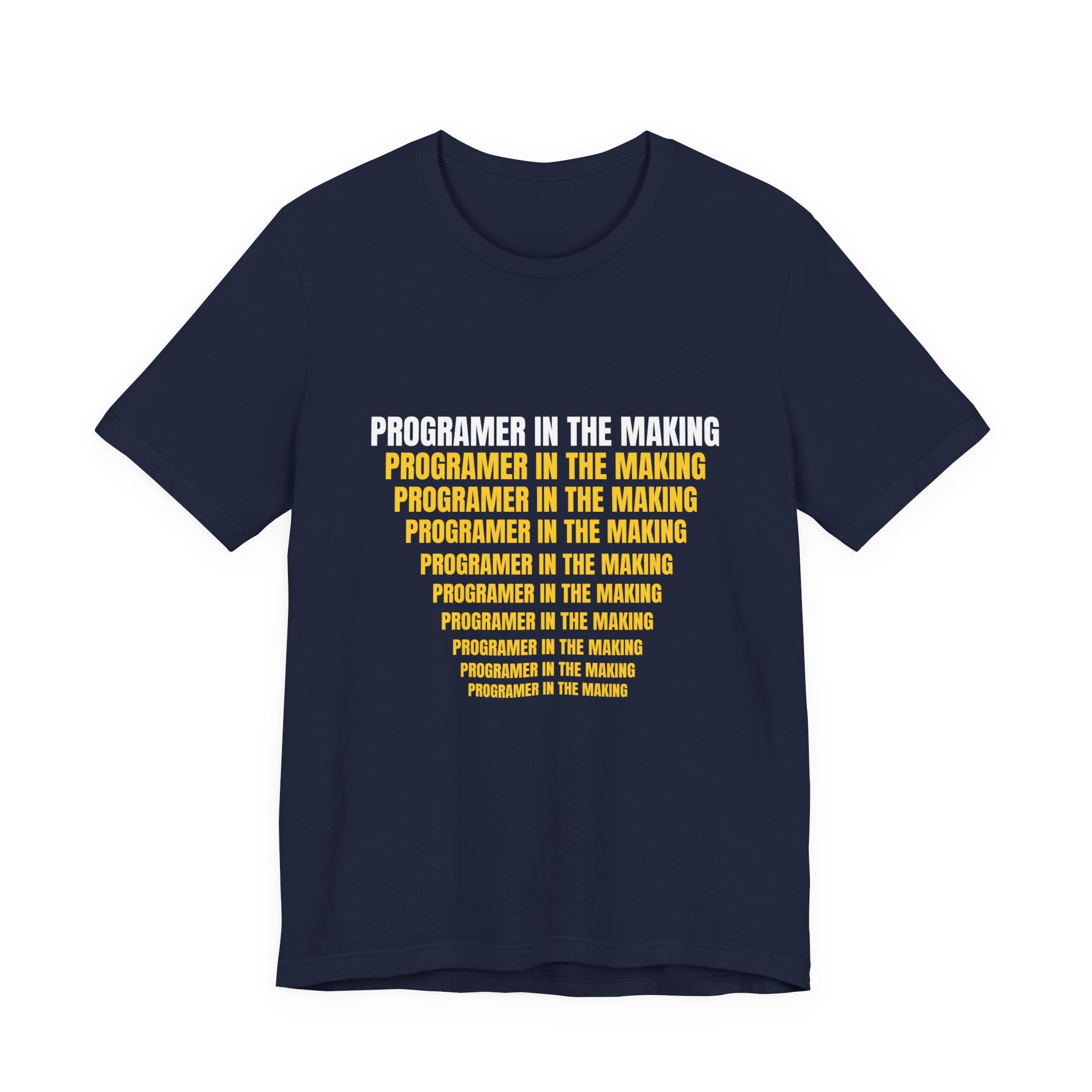 Programmer In The Making T-Shirt — Coding Student Tee