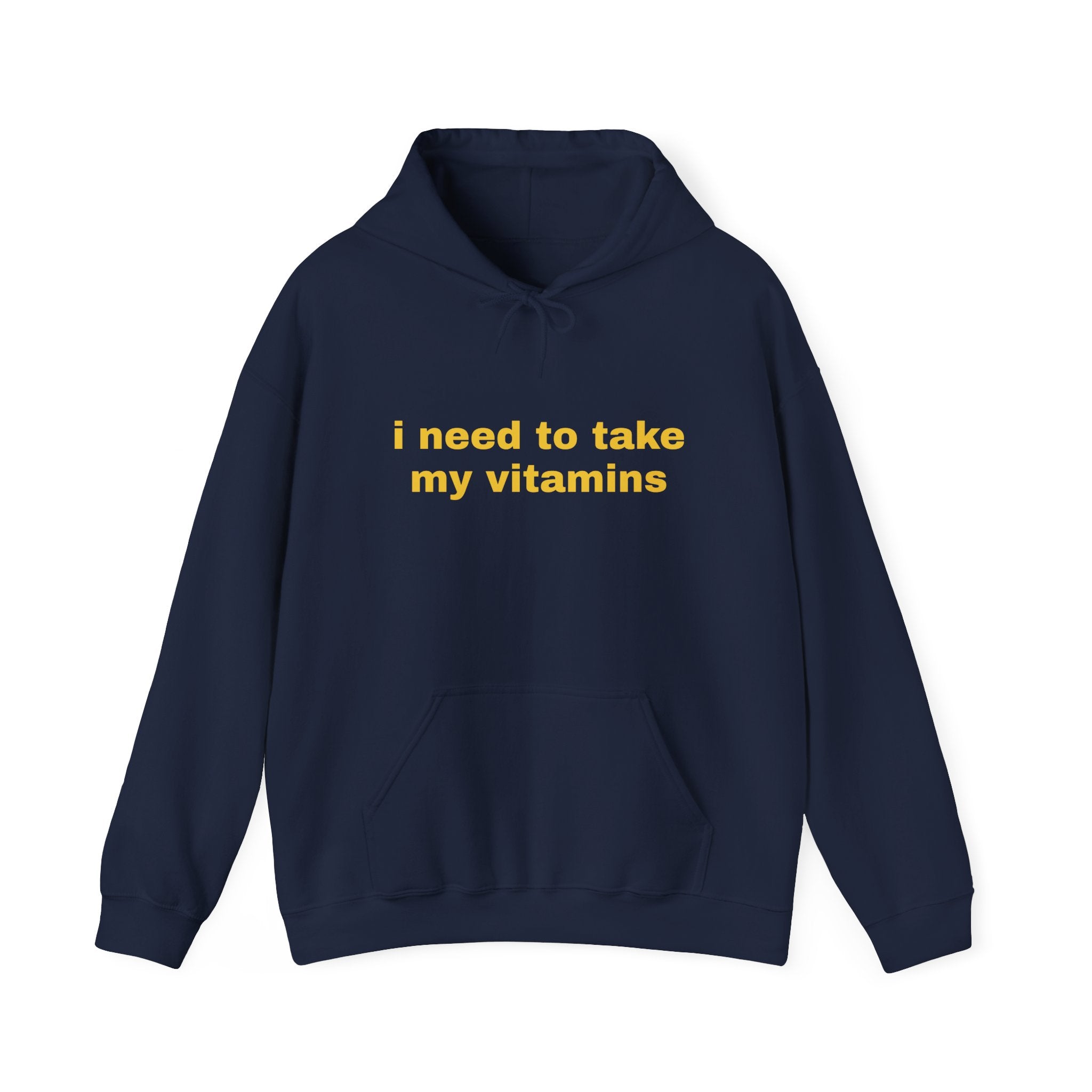 Vitamin Reminder Hoodie – “I need to take my vitamins” Cozy Pullover with Pill Bottle Back Print