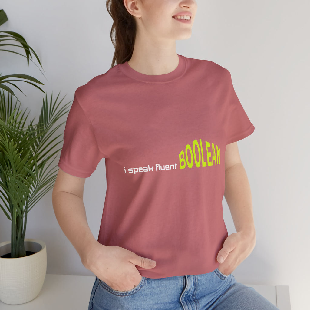 Boolean Programming T-Shirt — "I Speak Fluent BOOLEAN" Tech Tee