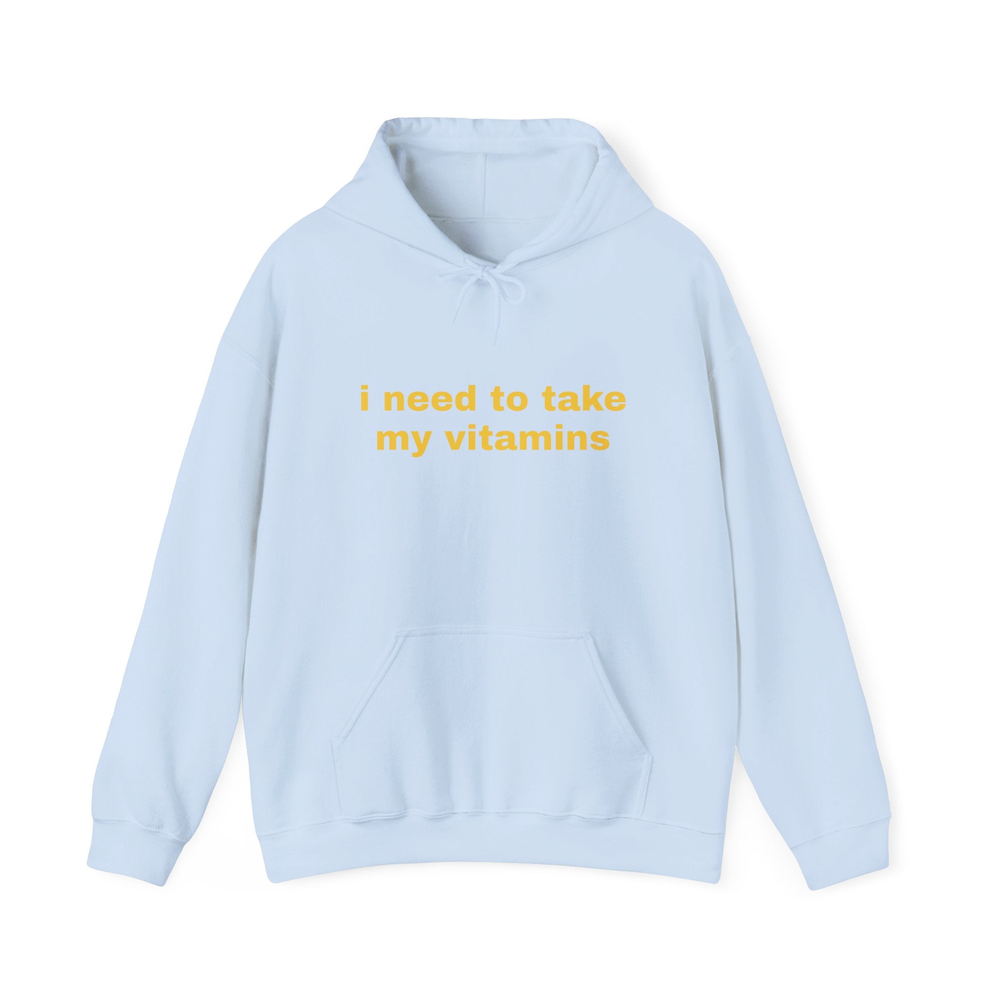 Vitamin Reminder Hoodie – “I need to take my vitamins” Cozy Pullover with Pill Bottle Back Print