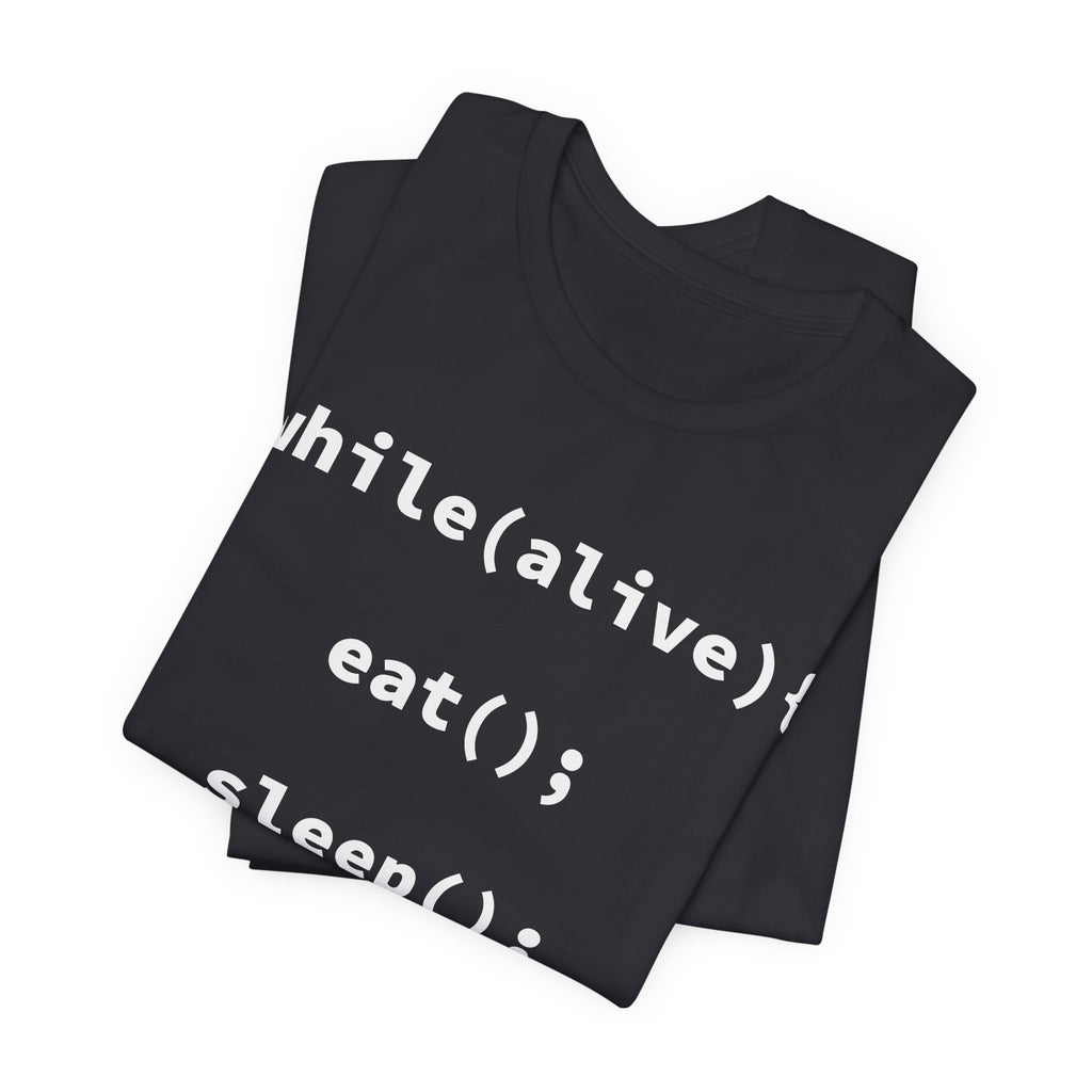 While Alive Eat Sleep Code T-Shirt
