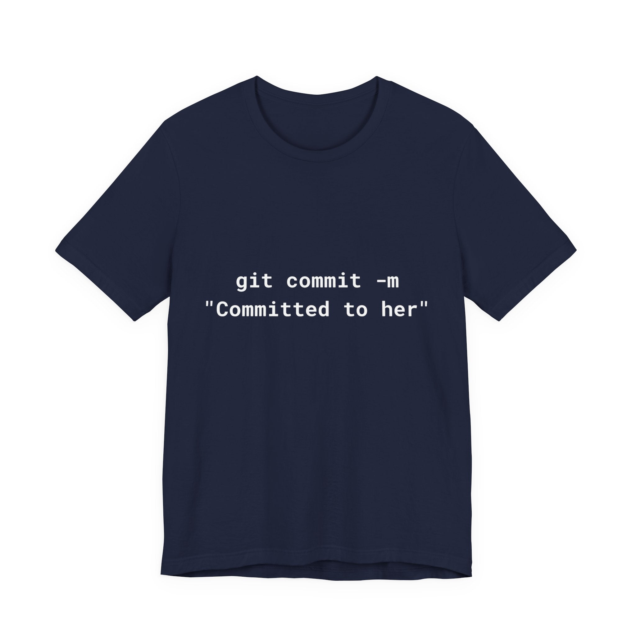 The "git commit" Developer Tee - Committed to Her