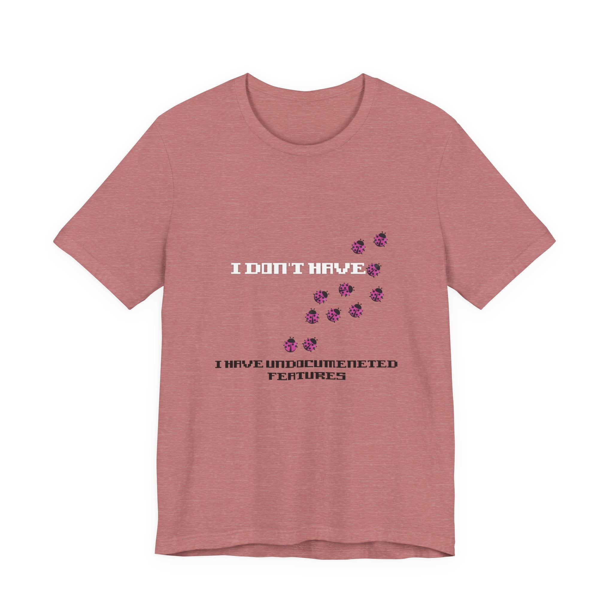 "It's Not a Bug, It's a Feature" - Funny Programmer T-Shirt