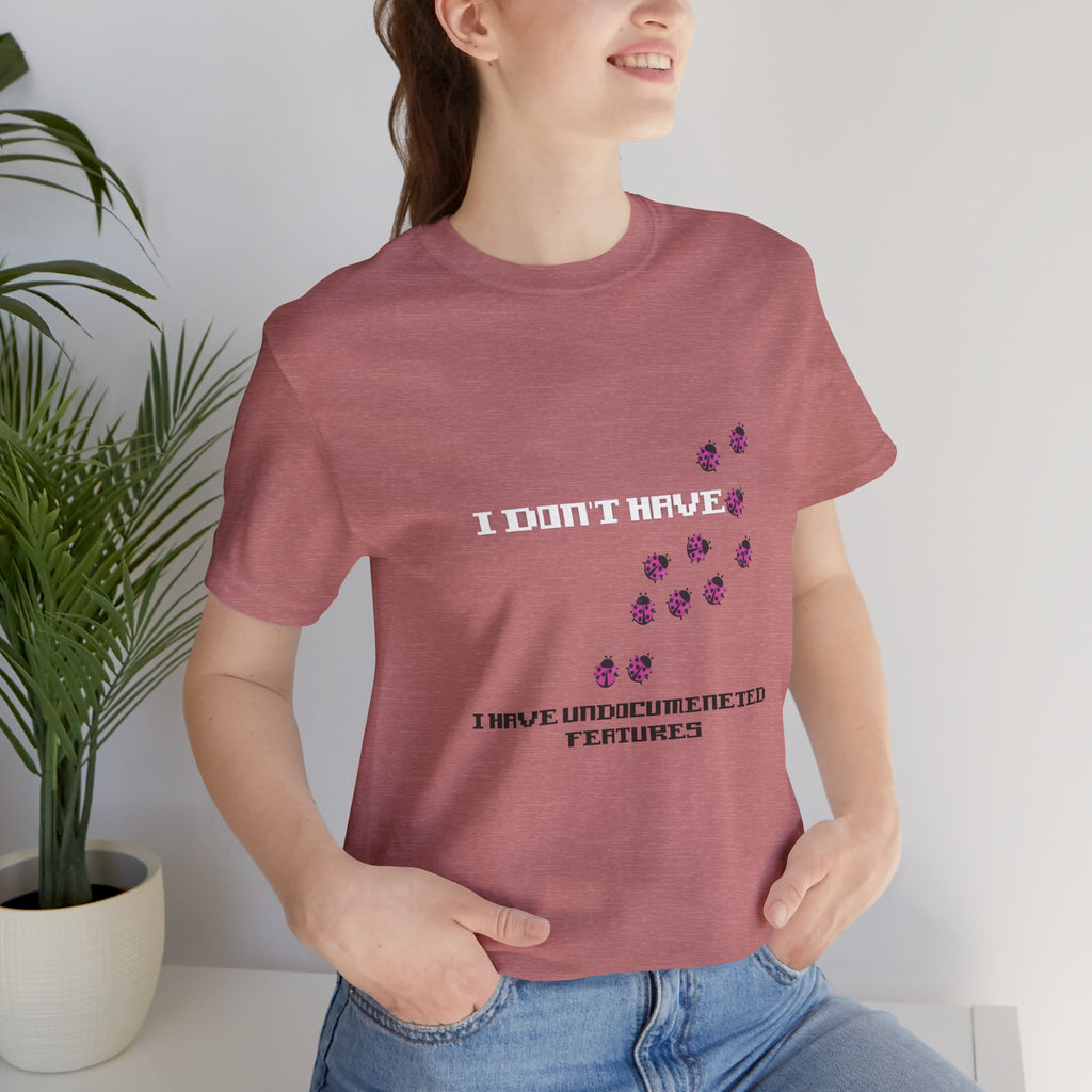"It's Not a Bug, It's a Feature" - Funny Programmer T-Shirt