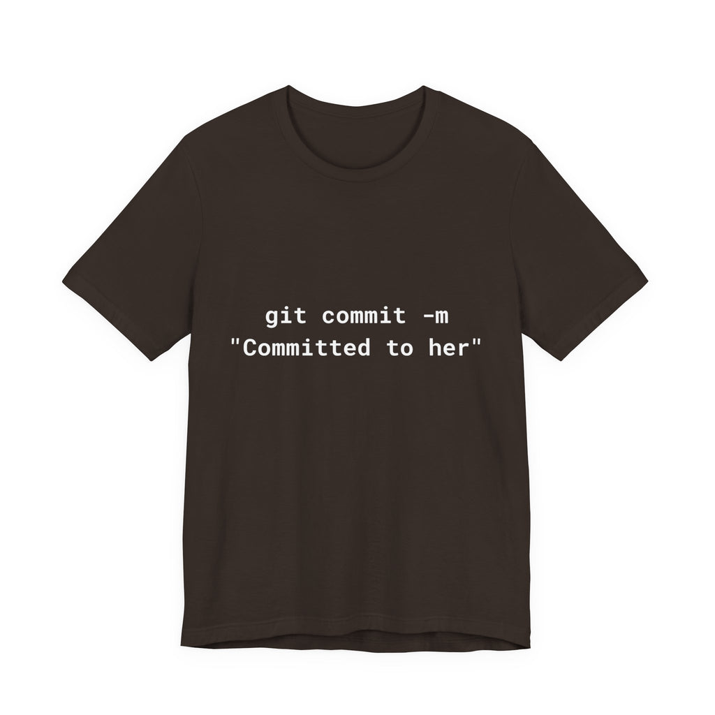 The "git commit" Developer Tee - Committed to Her