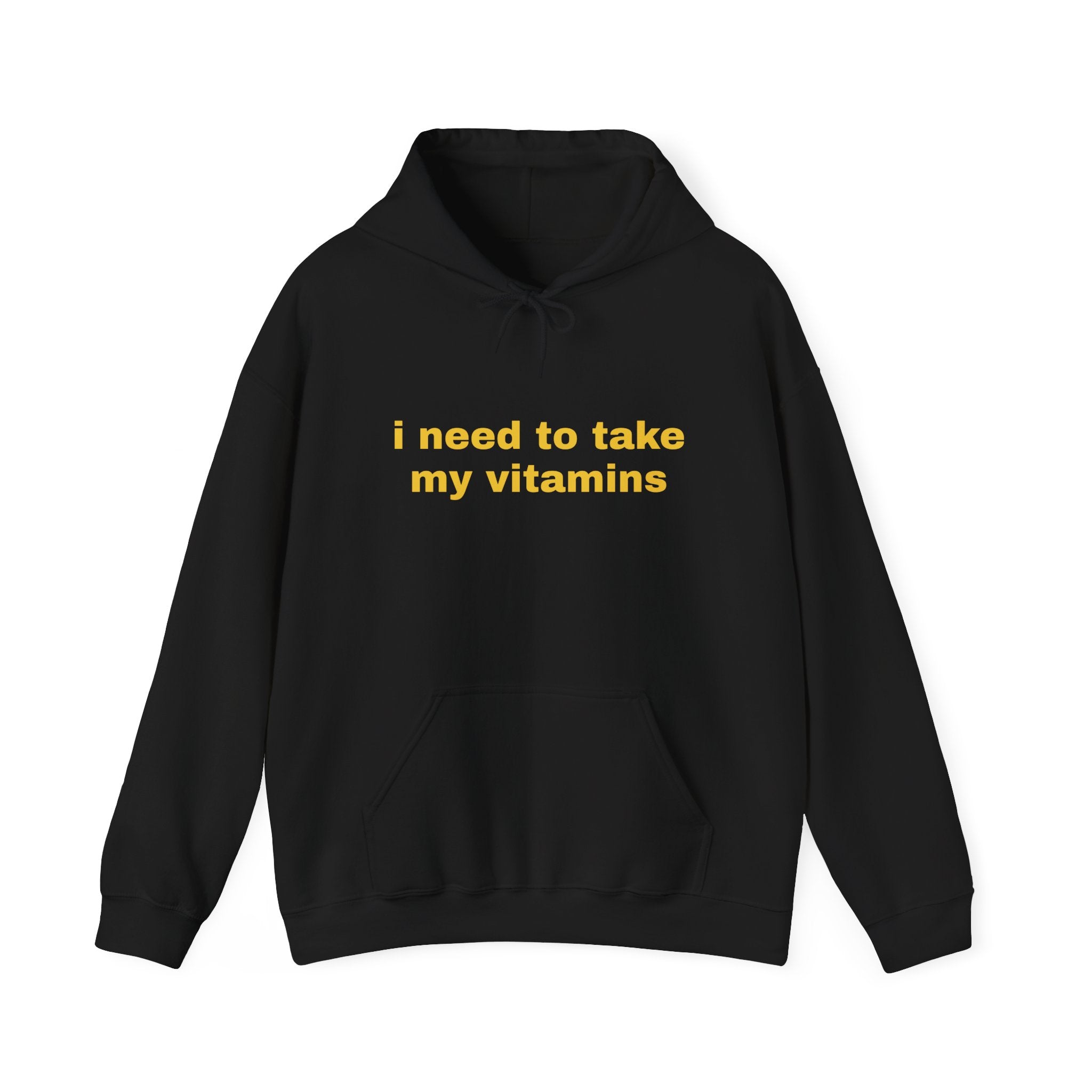 Vitamin Reminder Hoodie – “I need to take my vitamins” Cozy Pullover with Pill Bottle Back Print