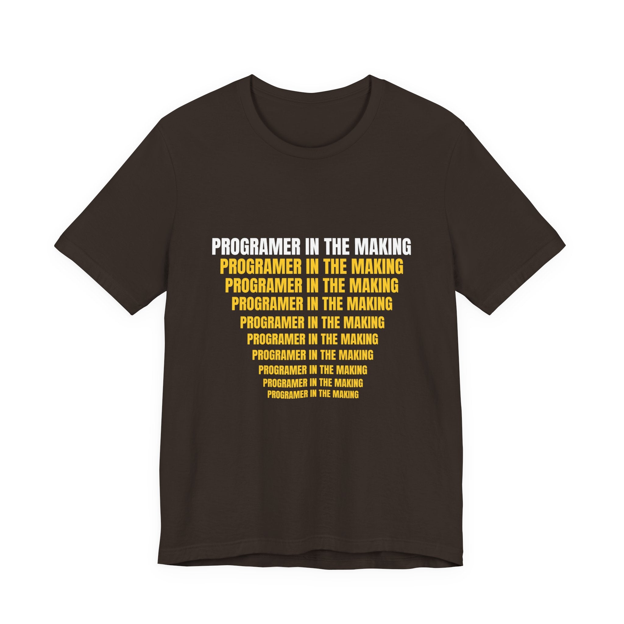 Programmer In The Making T-Shirt — Coding Student Tee