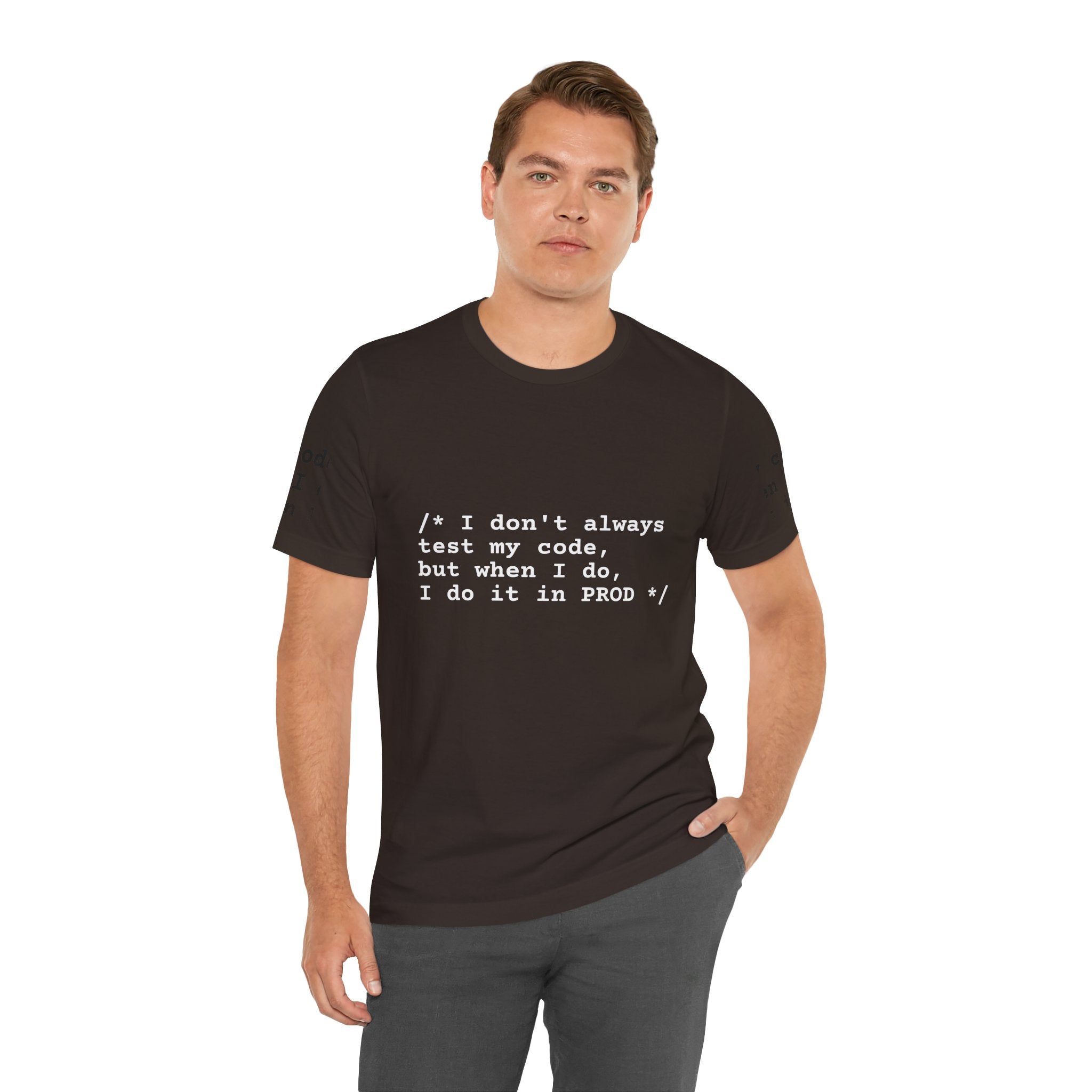 "The Confession Tee: / I do it in PROD /"