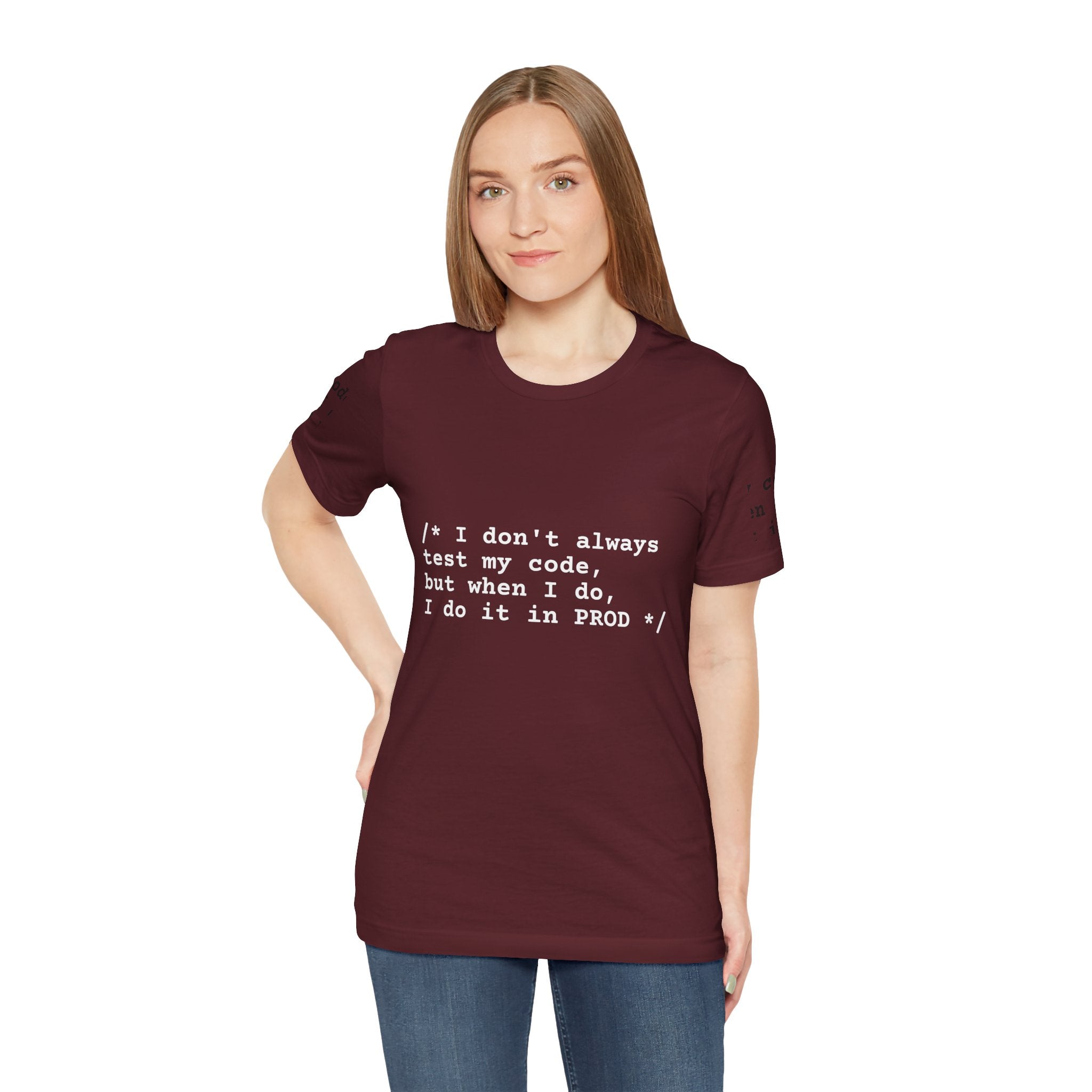 "The Confession Tee: / I do it in PROD /"