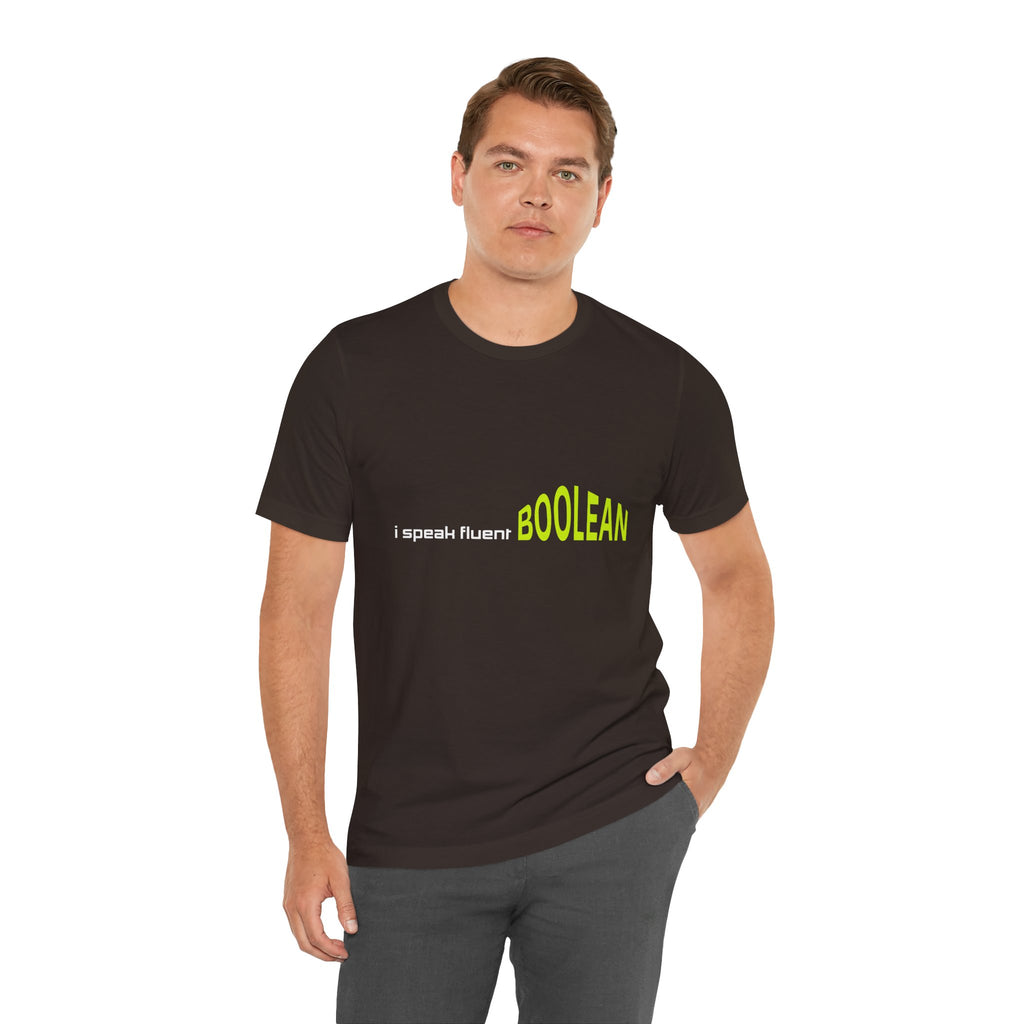 Boolean Programming T-Shirt — "I Speak Fluent BOOLEAN" Tech Tee