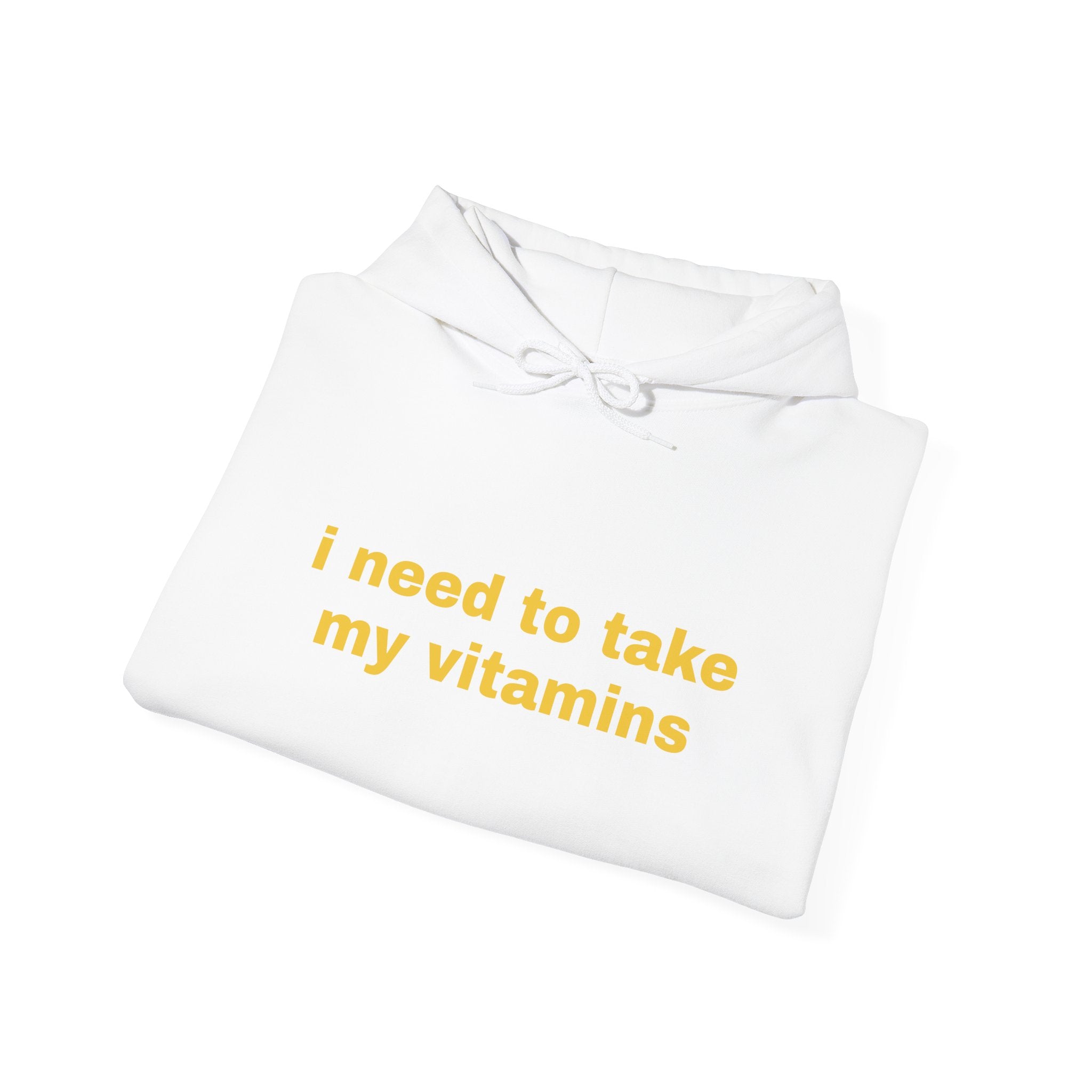 Vitamin Reminder Hoodie – “I need to take my vitamins” Cozy Pullover with Pill Bottle Back Print